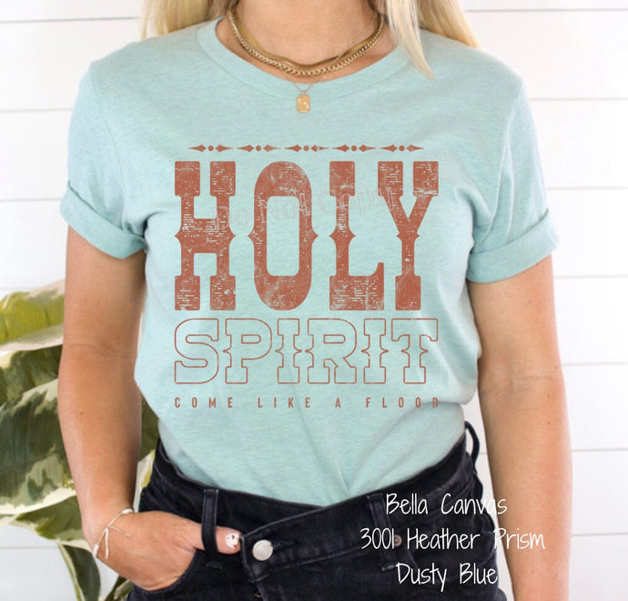 RTS Screen Print Transfer | Holy Spirit Come Like A Flood in DOE BROWN (325 Hot Peel)