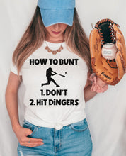 Load image into Gallery viewer, RTS Screen Print Transfer | How To Bunt Hit Dingers (325 Hot Peel)
