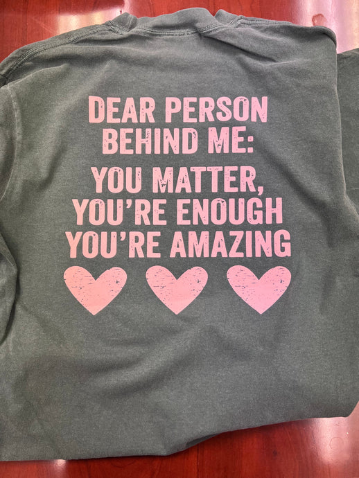 You Are Matter Pink Pocket/Back on a Comfort Colors 100% Cotton Size M
