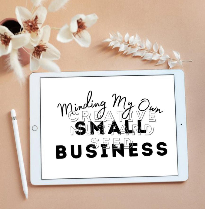 Minding My Own Small Business | Digital Download