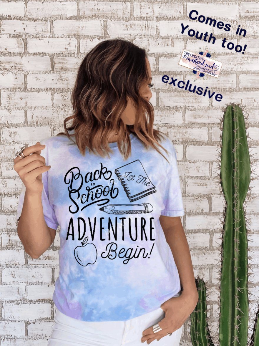 PO Screen Print Transfer | Back To School Let The Adventure Begin | Adult and Youth