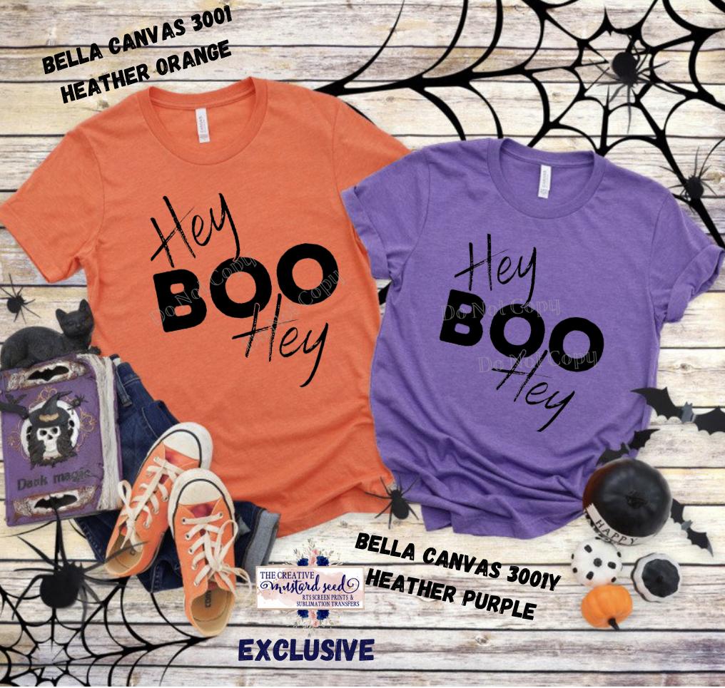 PO Screen Print Transfer | Hey Boo Hey | Adult and Youth