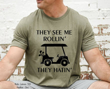 Load image into Gallery viewer, PO SHIP 9/22 Screen Print Transfer | They See Me Rollin They Hating Golf
