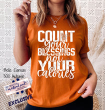 Load image into Gallery viewer, PO SHIPS 10/12 Screen Print Transfer | Count Your Blessings Not Your Calories
