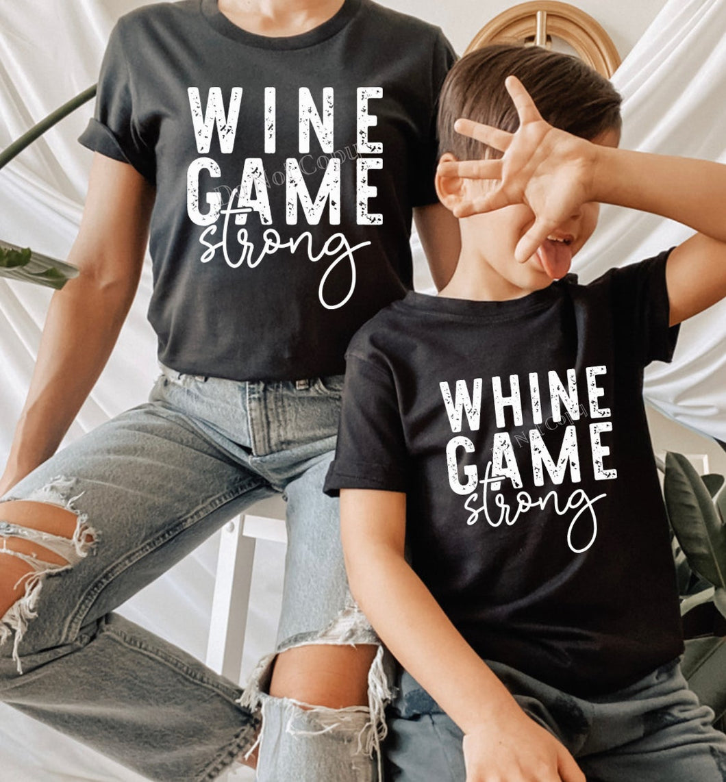 PO SHIPS 1/26 Screen Print Transfer | Wine Game Strong | Youth Whine Game Strong