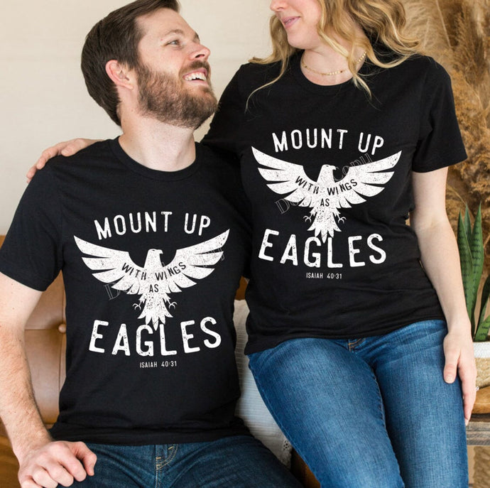 PO SHIPS 1/4 Screen Print Transfer | Mount Up With Wing As Eagles