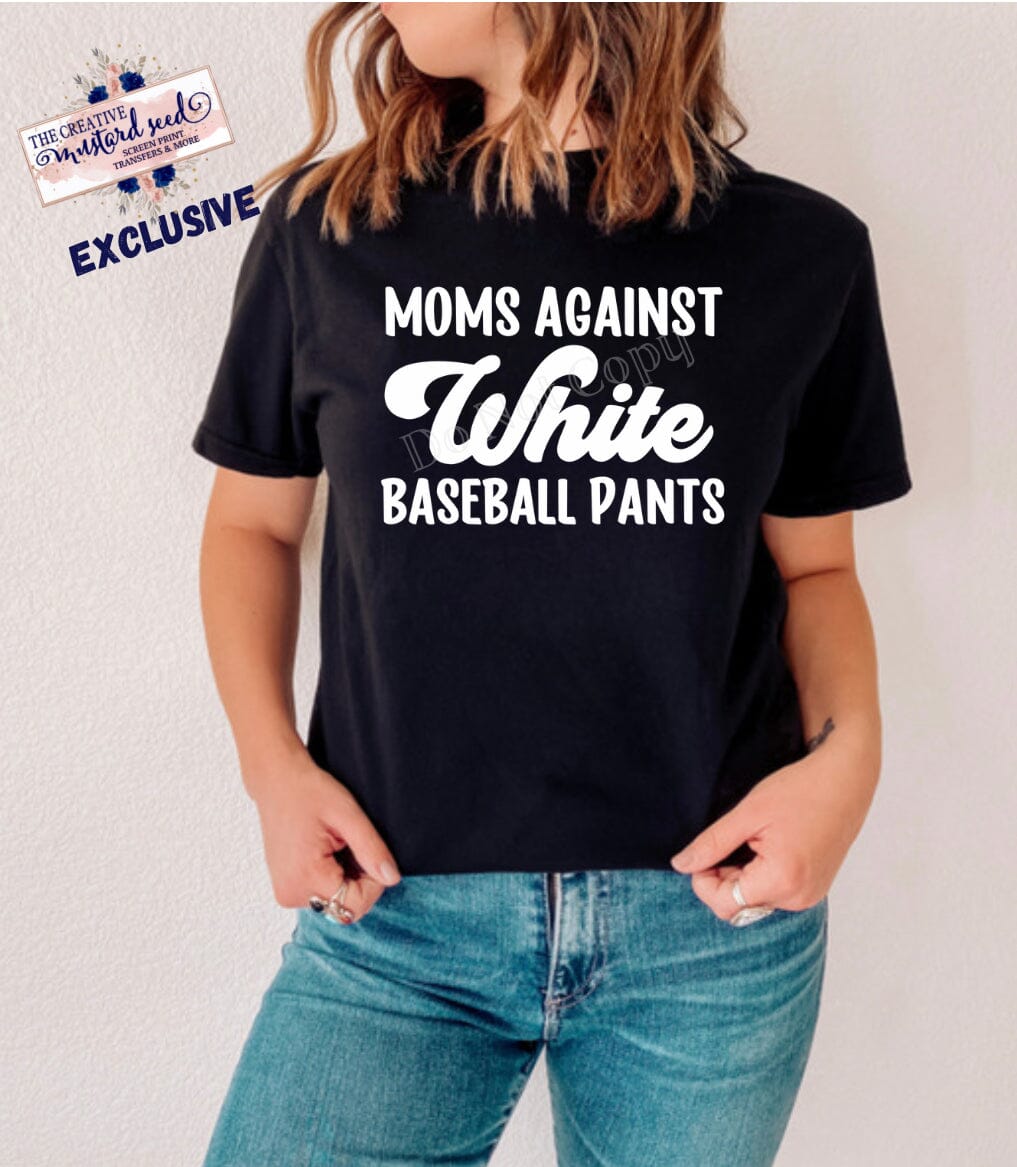 PO SHIPS 3/22 Screen Print Transfer | Moms Against White Baseball Pants