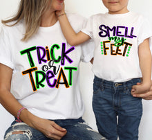 Load image into Gallery viewer, PO SHIPS 8/31 Screen Print Transfer | Trick or Treat Smell My Feet | Adult and Youth (HIGH HEAT)
