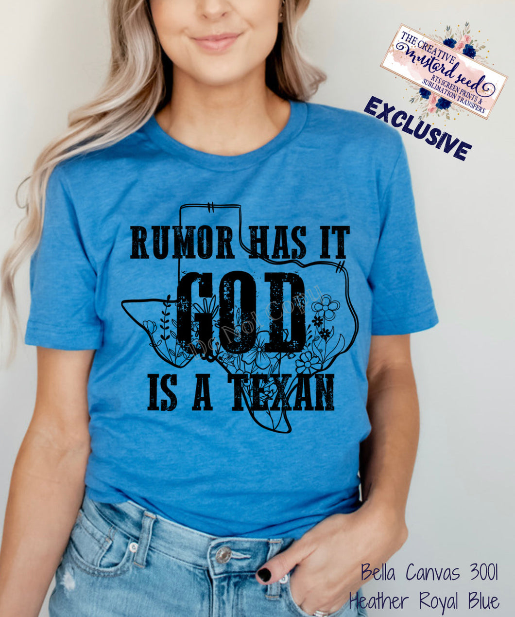 RTS Screen Print Transfer | Rumor Has It God is a Texan